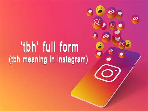 full form of tbh in instagram